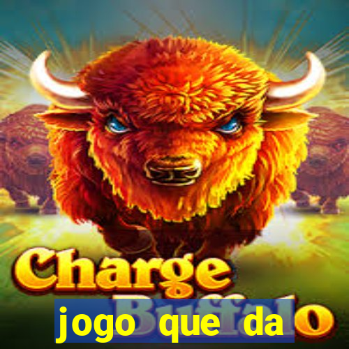 jogo que da dinheiro de verdade sem precisar depositar